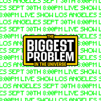 BIGGEST PROBLEM 108 LIVE SHOW