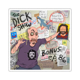 Bonus Episode 86 – Dick on The Cuckumentary Part 2: Calendars